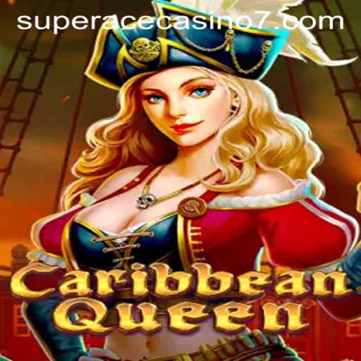 Discover the Excitement of 'CaribbeanQueen' at Super Ace Casino