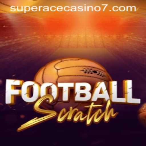 Discover the Exciting World of FootballScratch at Super Ace Casino