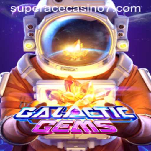 Exploring GalacticGems: A Stellar Experience at Super Ace Casino