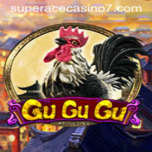 Exploring the Exciting World of GuGuGu at Super Ace Casino