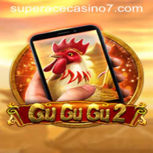 Discover the Excitement of GuGuGu2M at Super Ace Casino