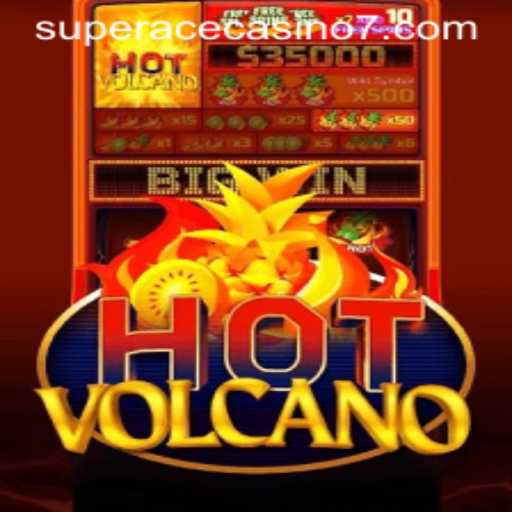 Exploring the Thrills of HotVolcano at Super Ace Casino