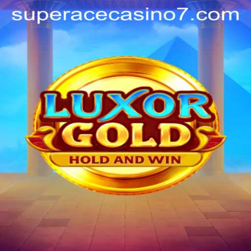 LuxorGold: The Mesmerizing Casino Game at Super Ace Casino