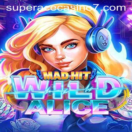 The Enchanting World of MadHitWildAlice: A Journey Through Super Ace Casino