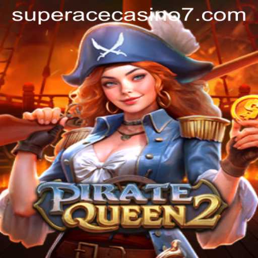 Exploring PirateQueen2 at Super Ace Casino