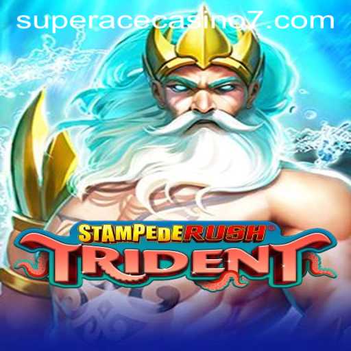 Dive into the Exciting World of 'StempedeRushTrident' at Super Ace Casino